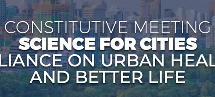 SCIENCE FOR CITIES - Alliance on urban health and better life